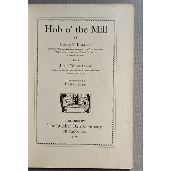 Hob O’ the Mill By Grace T. Hallock & Julia Wade Abbot For Quaker Oats Co. 1927 - Picture 3 of 5